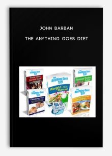 John Barban - The Anything Goes Diet