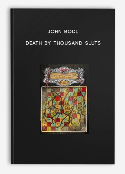 John Bodi - Death By Thousand Sluts