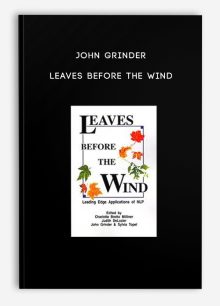 John Grinder - Leaves Before The Wind