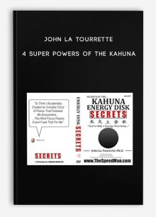 John La Tourrette - 4 Super Powers of the Kahuna