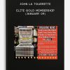 John La Tourrette - Elite Gold Membership (January 09)
