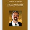 John La Tourrette - Elite Gold Membership (October)(FLV version)