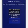 John La Tourrette - The LOST Book on Psychic Force