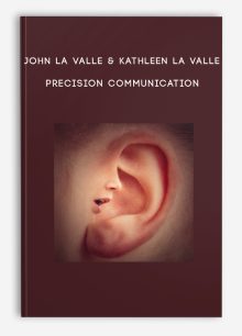 John La Valle & Kathleen La Valle - Precision Communication