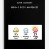 John Wingert - Mind & Body Happiness