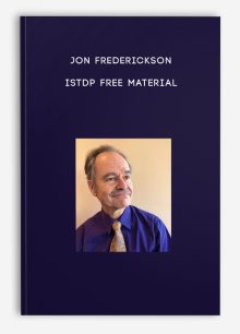 Jon Frederickson - ISTDP Free Material