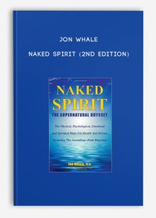 Jon Whale - Naked Spirit (2nd edition)