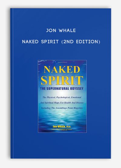 Jon Whale - Naked Spirit (2nd edition)