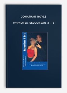 Jonathan Royle - Hypnotic Seduction 3 - 5