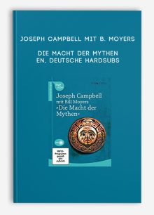 Joseph Campbell mit B. Moyers - Die Macht der Mythen - en, deutsche hardsubs