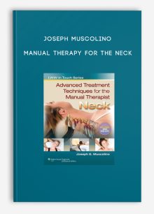 Joseph Muscolino - Manual Therapy for the Neck