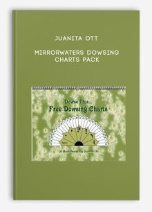 Juanita Ott - MirrorWaters dowsing charts pack