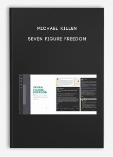 Michael Killen – Seven Figure Freedom