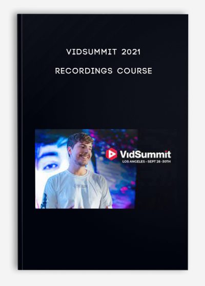 VidSummit 2021 Recordings Course