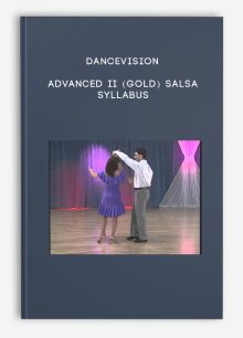 Dancevision - Advanced II (Gold) Salsa Syllabus