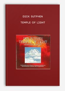Dick Sutphen - Temple of Light