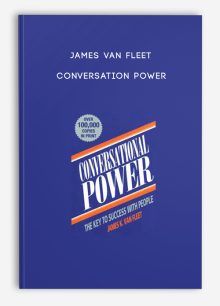 James Van Fleet - Conversation Power