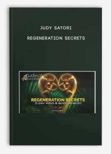 Judy Satori - Regeneration Secrets