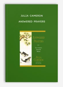 Julia Cameron - Answered Prayers