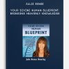 Julie Renee - Your Divine Human Blueprint: Bringing Heavenly Knowledge