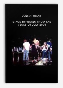 Justin Tranz - Stage Hypnosis Show Las Vegas 25 July 2005