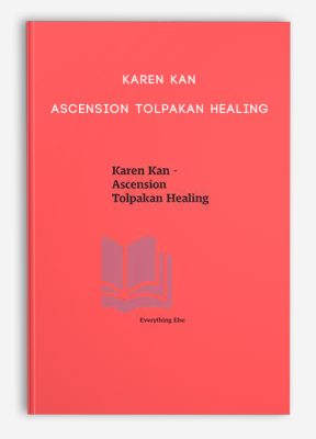 Karen Kan - Ascension Tolpakan Healing