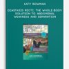 Katy Bowman - Diastasis Recti: The Whole-Body Solution to Abdominal Weakness and Separation