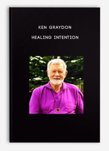Ken Graydon - Healing Intention