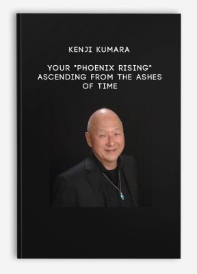 Kenji Kumara - Your "Phoenix Rising" - Ascending From The Ashes Of Time