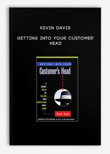 Kevin Davis - Getting into Your Customer's Head