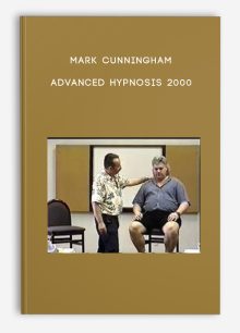 Mark Cunningham - Advanced Hypnosis 2000