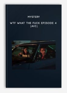 Mystery - WTF What The Fuck Episode 4 - [AVI]