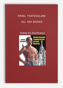 Pavel Tsatsouline - All His Books