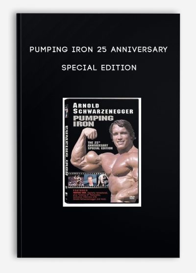 Pumping Iron 25 Anniversary Special Edition