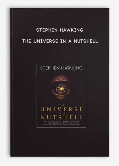 Stephen Hawking - The Universe In A Nutshell