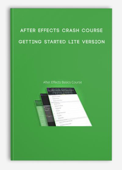 After Effects Crash Course - Getting Started Lite Version