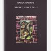 Carla Emery's - "Secret, Don't Tell"
