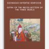 Dzongsar Khyentse Rinpoche - Sutra of the Recollection of the Three Jewels