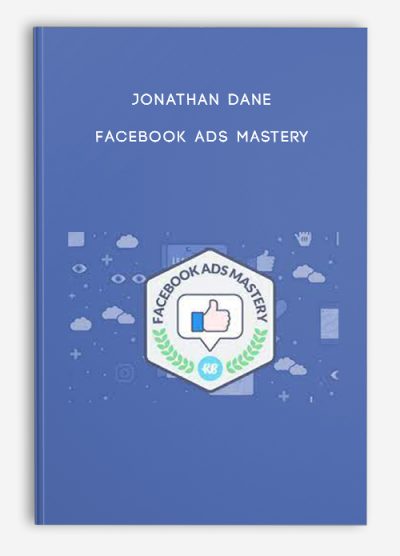 Jonathan Dane - Facebook Ads Mastery