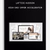 Lattice Hudson – High End Offer Accelerator