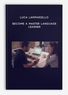 Luca Lampariello – Become a Master Language Learner