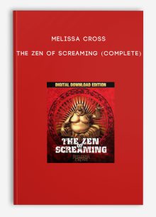 Melissa Cross - The Zen Of Screaming (COMPLETE)