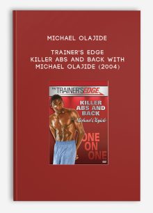 Michael Olajide - Trainer's Edge - Killer Abs and Back with Michael Olajide (2004)