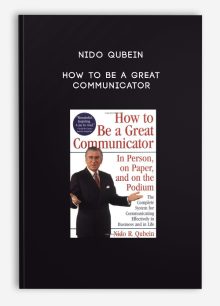 Nido Qubein - How to be a Great Communicator