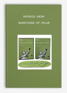 Patrick Grim - Questions of Value