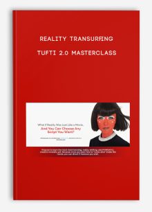 Reality Transurfing – Tufti 2.0 Masterclass