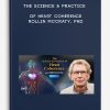 The Science & Practice of Heart Coherence - Rollin McCraty, PhD