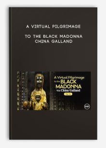 A Virtual Pilgrimage to the Black Madonna - China Galland