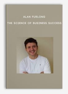 Alan Furlong – The Science of Business Success