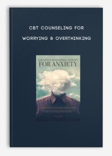 CBT Counseling for Worrying & Overthinking